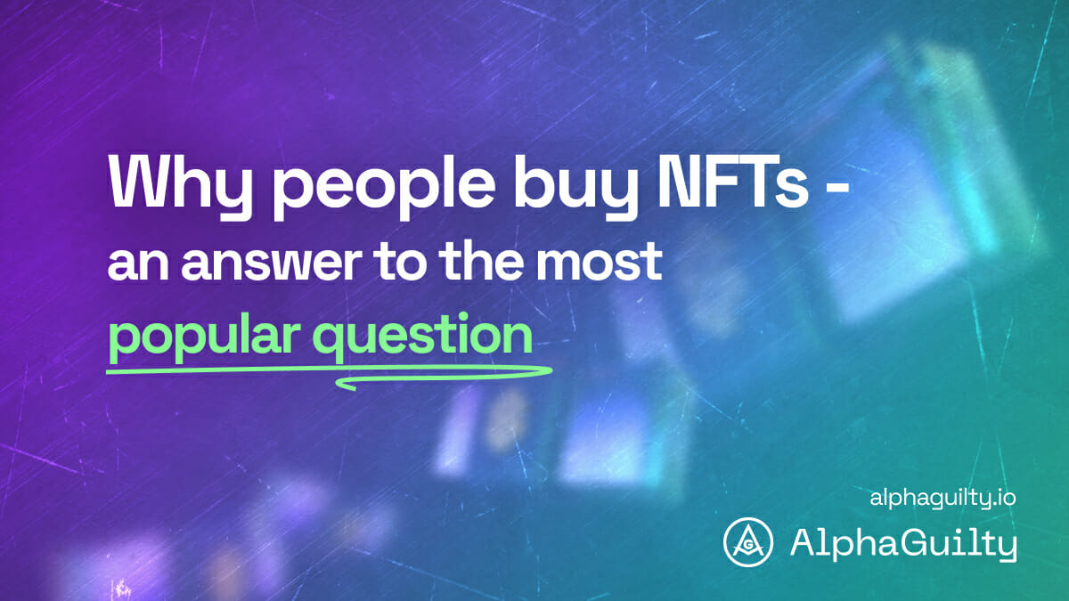 Почему люди покупают NFT?